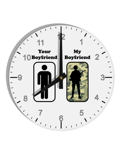 Your Boyfriend My Boyfriend 10 InchRound Wall Clock with Numbers by TooLoud-Wall Clock-TooLoud-White-Davson Sales