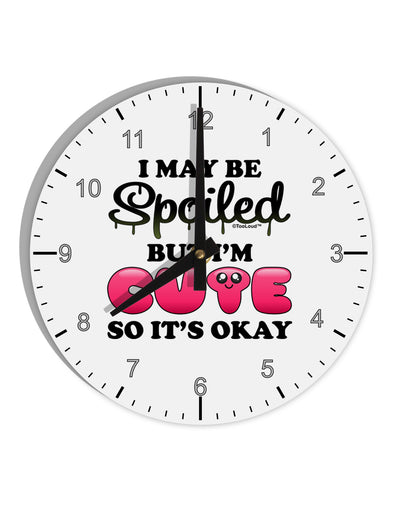 Spoiled But Cute Pink 10 InchRound Wall Clock with Numbers-Wall Clock-TooLoud-White-Davson Sales