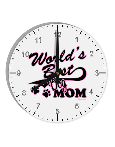 World's Best Dog Mom 10 InchRound Wall Clock with Numbers by TooLoud-Wall Clock-TooLoud-White-Davson Sales