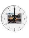 Believe You Can T Roosevelt 10 InchRound Wall Clock with Numbers by TooLoud-Wall Clock-TooLoud-White-Davson Sales