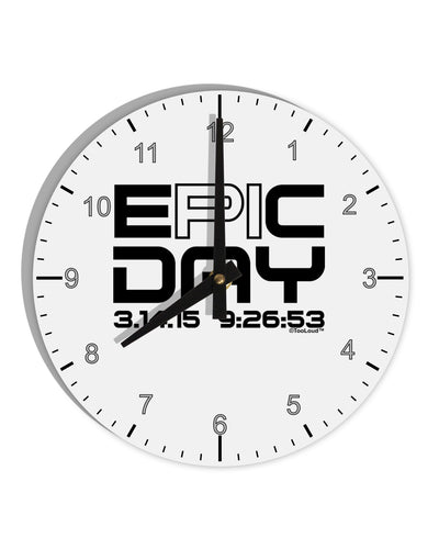 Epic Pi Day Text Design 10 InchRound Wall Clock with Numbers by TooLoud-Wall Clock-TooLoud-White-Davson Sales