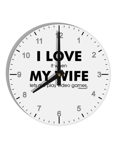 I Love My Wife Videogames 10 InchRound Wall Clock with Numbers-Wall Clock-TooLoud-White-Davson Sales