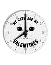 My Cats are my Valentines 10 InchRound Wall Clock with Numbers by TooLoud-Wall Clock-TooLoud-White-Davson Sales