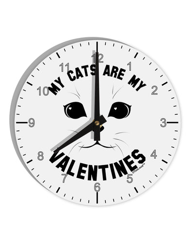 My Cats are my Valentines 10 InchRound Wall Clock with Numbers by TooLoud-Wall Clock-TooLoud-White-Davson Sales