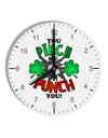 You Pinch Me I Punch You 10 InchRound Wall Clock with Numbers-Wall Clock-TooLoud-White-Davson Sales
