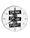 Drink and Drink and Fight 10 InchRound Wall Clock with Numbers-Wall Clock-TooLoud-White-Davson Sales