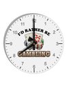 I'd Rather Be Gambling 10 InchRound Wall Clock with Numbers-Wall Clock-TooLoud-White-Davson Sales