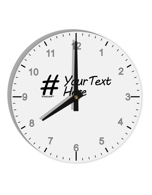 Personalized Hashtag 10 InchRound Wall Clock with Numbers by TooLoud-Wall Clock-TooLoud-White-Davson Sales