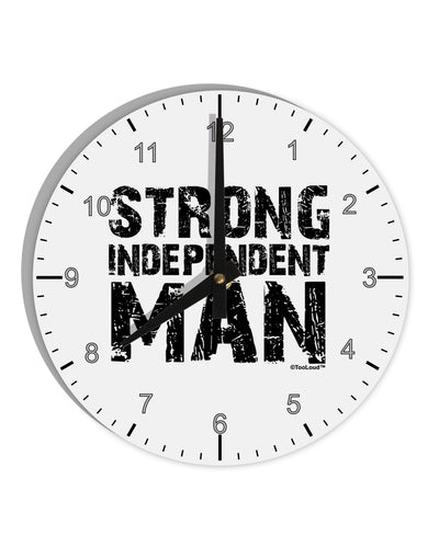 Strong Independent Man 10 InchRound Wall Clock with Numbers-Wall Clock-TooLoud-White-Davson Sales