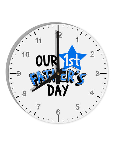 Our 1st Father's Day 10 InchRound Wall Clock with Numbers-Wall Clock-TooLoud-White-Davson Sales