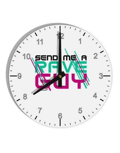 Send Me A Rave Guy 10 InchRound Wall Clock with Numbers-Wall Clock-TooLoud-White-Davson Sales