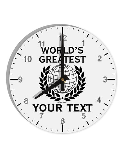 Personalized Worlds Greatest 10 InchRound Wall Clock with Numbers by TooLoud-Wall Clock-TooLoud-White-Davson Sales