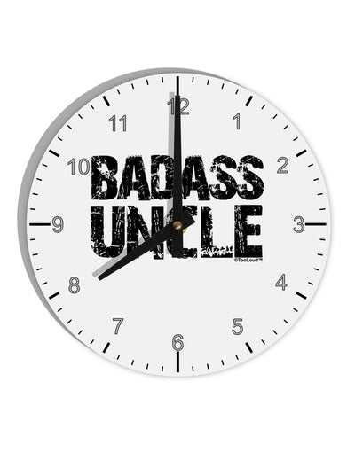 Badass Uncle 10 InchRound Wall Clock with Numbers by TooLoud-Wall Clock-TooLoud-White-Davson Sales