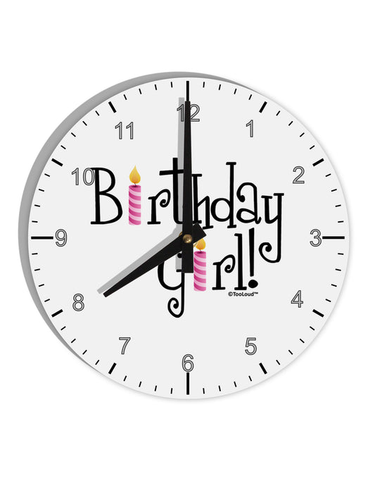 Birthday Girl - Birthday Candles 10 InchRound Wall Clock with Numbers by TooLoud-Wall Clock-TooLoud-White-Davson Sales
