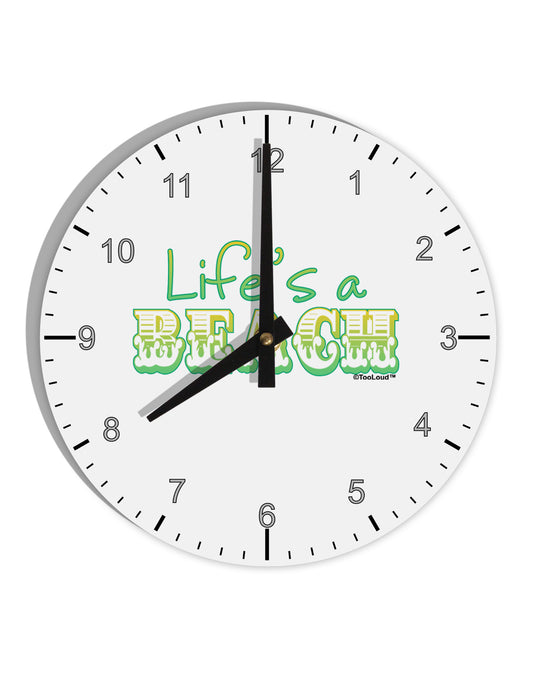 Lifes a Beach Color 10 InchRound Wall Clock with Numbers by TooLoud-Wall Clock-TooLoud-White-Davson Sales