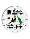 Owl Drink You Under the Table 10 InchRound Wall Clock with Numbers-Wall Clock-TooLoud-White-Davson Sales