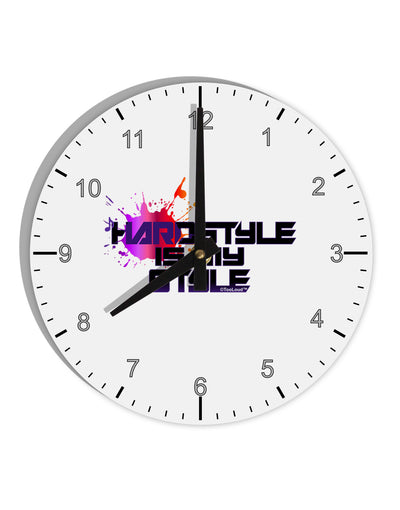 Hardstyle Is My Style 10 InchRound Wall Clock with Numbers-Wall Clock-TooLoud-White-Davson Sales