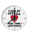 Love Pitbull More Than People 10 InchRound Wall Clock with Numbers by TooLoud-Wall Clock-TooLoud-White-Davson Sales