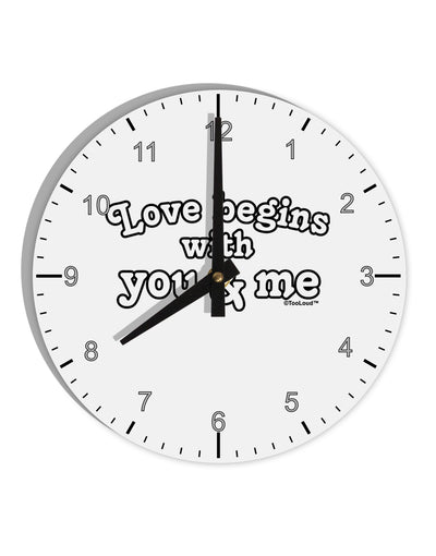 Love Begins With You and Me 10 InchRound Wall Clock with Numbers by TooLoud-Wall Clock-TooLoud-White-Davson Sales