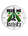 Beer Me I'm Irish 10 InchRound Wall Clock with Numbers-Wall Clock-TooLoud-White-Davson Sales