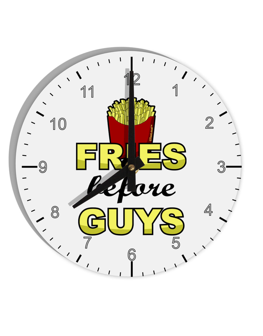 Fries Before Guys 10 InchRound Wall Clock with Numbers by TooLoud-Wall Clock-TooLoud-White-Davson Sales