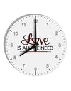 Love Is All We Need 10 InchRound Wall Clock with Numbers-Wall Clock-TooLoud-White-Davson Sales