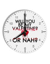 My Valentine or Nah 10 InchRound Wall Clock with Numbers-Wall Clock-TooLoud-White-Davson Sales