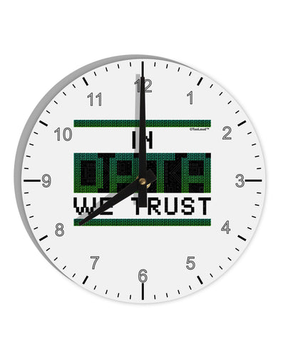 In Data We Trust 10 InchRound Wall Clock with Numbers-Wall Clock-TooLoud-White-Davson Sales