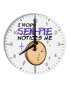 I Hope Sen-Pie Notices Me 10 InchRound Wall Clock with Numbers-Wall Clock-TooLoud-White-Davson Sales