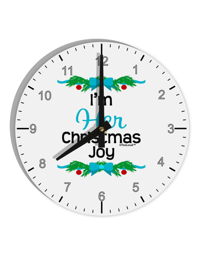 Her Christmas Joy Matching His & Hers 10 InchRound Wall Clock with Numbers-Wall Clock-TooLoud-White-Davson Sales