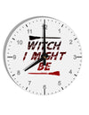 Witch I Might Be 10 InchRound Wall Clock with Numbers by TooLoud-Wall Clock-TooLoud-White-Davson Sales