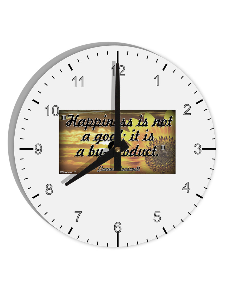 Happiness Is Not A Goal 10 InchRound Wall Clock with Numbers by TooLoud-Wall Clock-TooLoud-White-Davson Sales