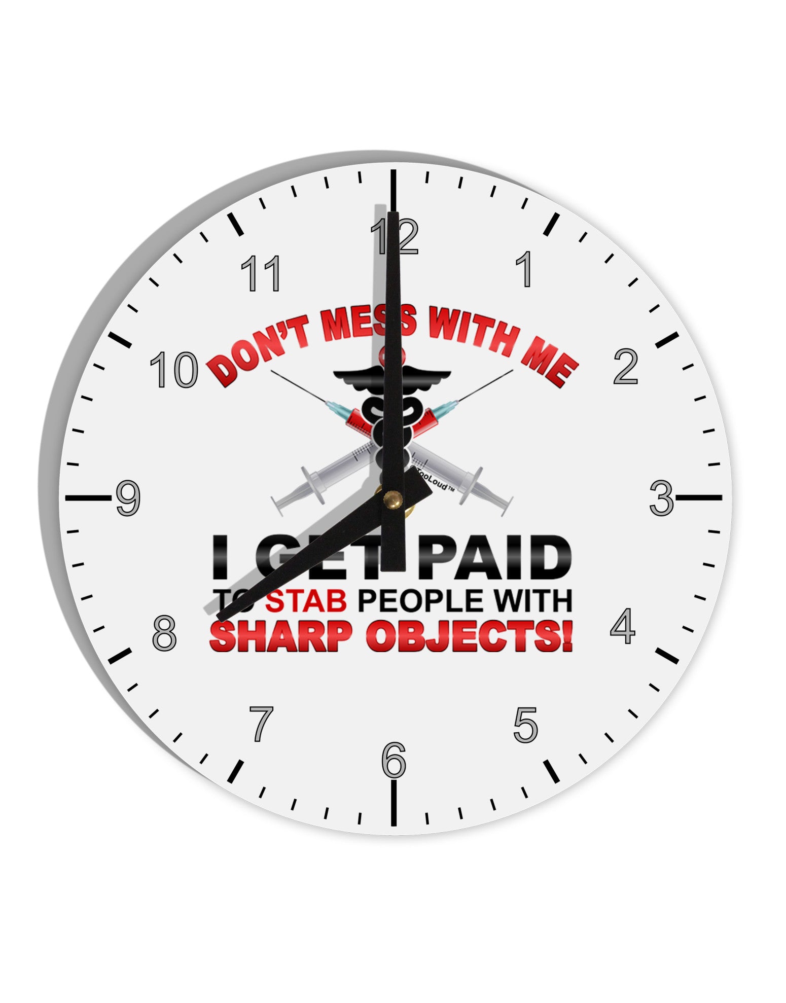 Nurse - Don't Mess With Me 10 InchRound Wall Clock with Numbers-Wall Clock-TooLoud-White-Davson Sales