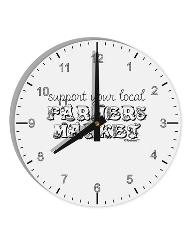 Support Your Local Farmers Market 10 InchRound Wall Clock with Numbers-Wall Clock-TooLoud-White-Davson Sales