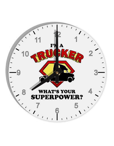 Trucker - Superpower 10 InchRound Wall Clock with Numbers-Wall Clock-TooLoud-White-Davson Sales