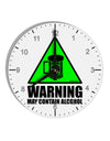 Warning May Contain Alcohol 10 InchRound Wall Clock with Numbers by TooLoud-Wall Clock-TooLoud-White-Davson Sales