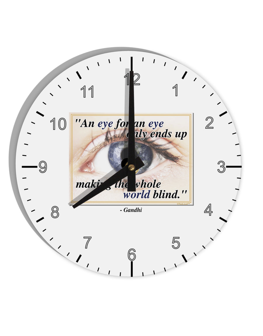 Eye For An Eye Gandhi 10 InchRound Wall Clock with Numbers by TooLoud-Wall Clock-TooLoud-White-Davson Sales