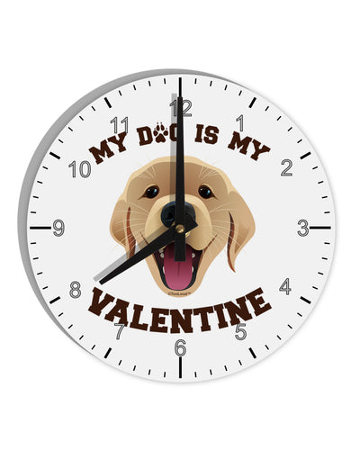 My Dog is my Valentine Gold Yellow 10 InchRound Wall Clock with Numbers-Wall Clock-TooLoud-White-Davson Sales