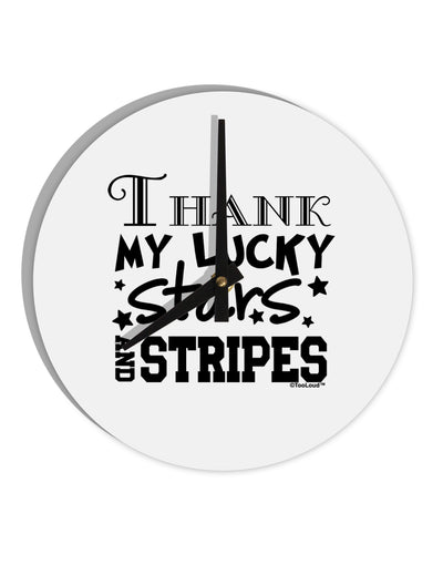 Thank My Lucky Stars and Stripes 10 InchRound Wall Clock by TooLoud-Wall Clock-TooLoud-White-Davson Sales