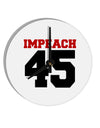 Impeach 45 10 InchRound Wall Clock by TooLoud-Wall Clock-TooLoud-White-Davson Sales