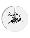 Twerk To EDM BnW 10 InchRound Wall Clock-Wall Clock-TooLoud-White-Davson Sales