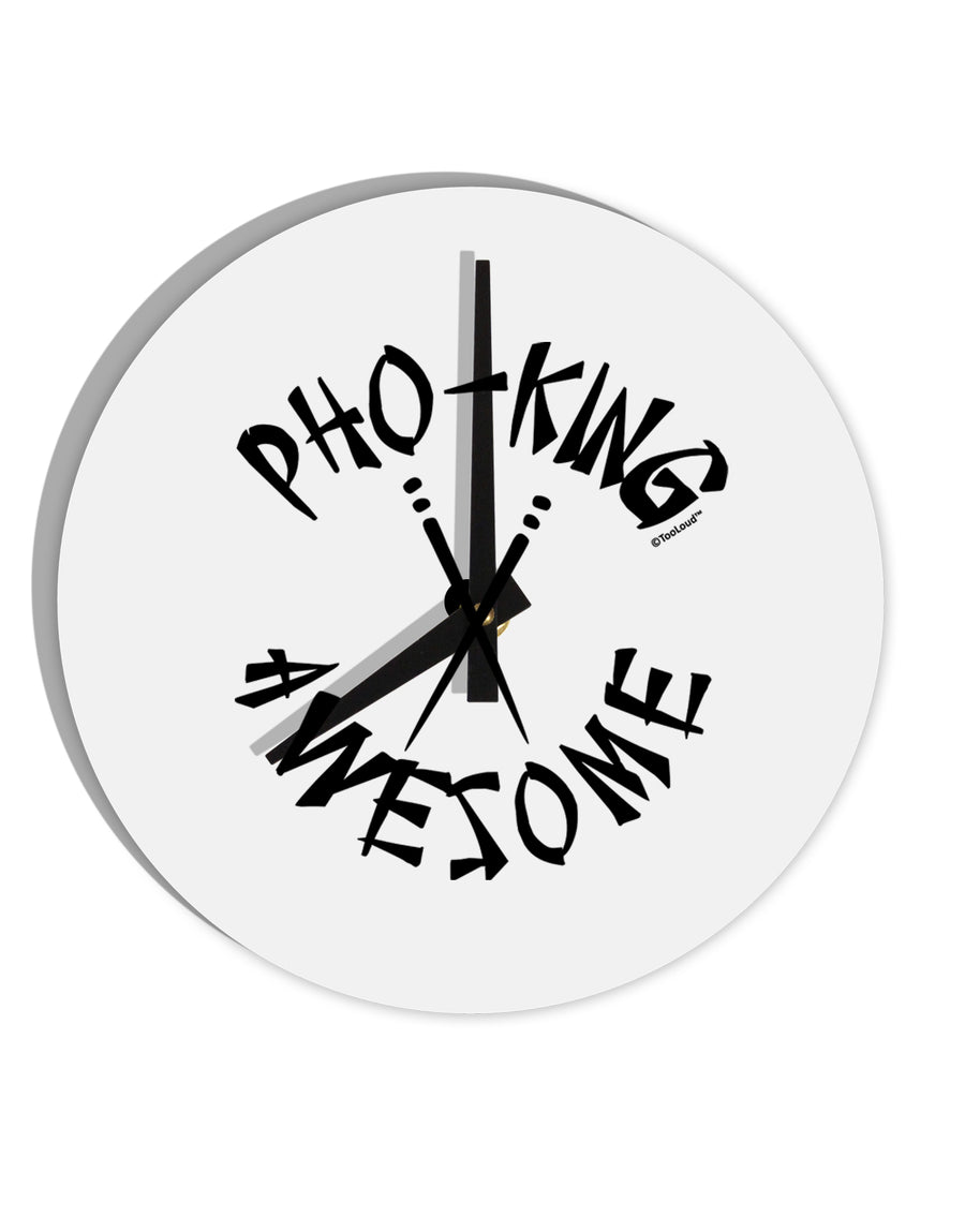 TooLoud PHO KING AWESOME, Funny Vietnamese Soup Vietnam Foodie 10 Inch Round Wall Clock-Wall Clock-TooLoud-Davson Sales