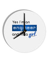 TooLoud Yes I am a Engineer Girl 10 InchRound Wall Clock-Wall Clock-TooLoud-White-Davson Sales