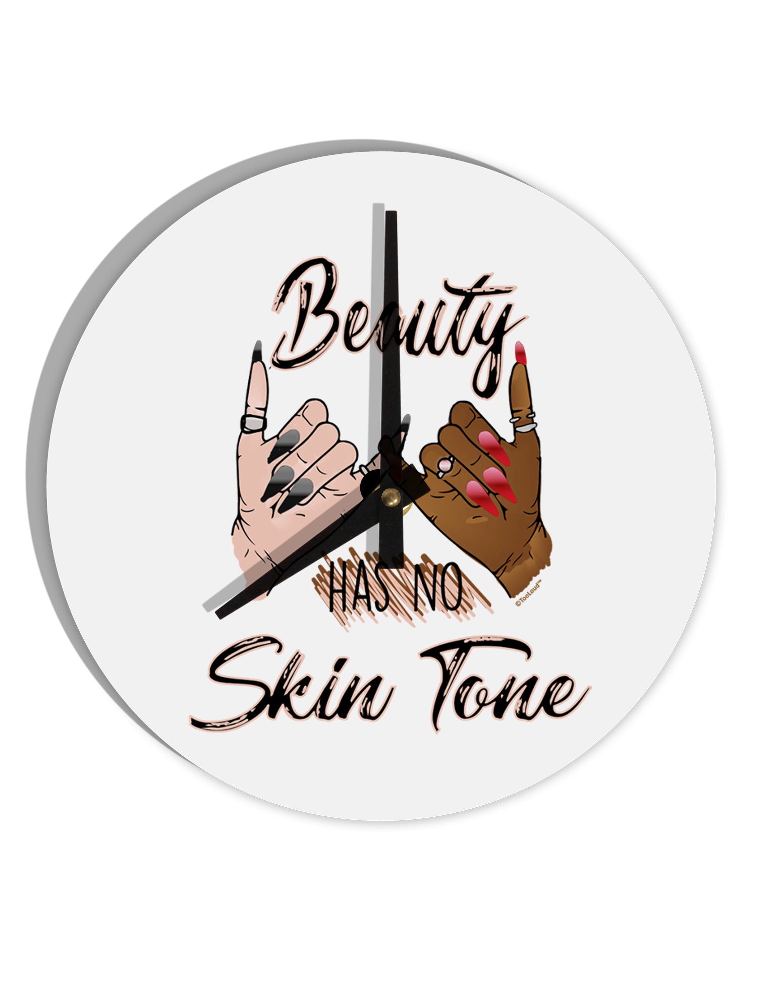 TooLoud Beauty has no skin Tone 10 Inch Round Wall Clock-Wall Clock-TooLoud-Davson Sales