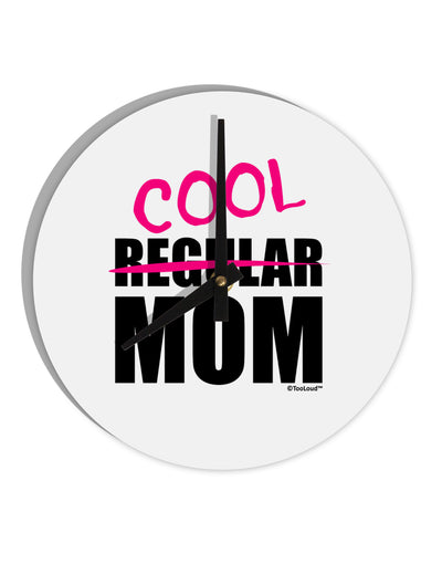 Not A Regular Mom Design 10 InchRound Wall Clock by TooLoud-Wall Clock-TooLoud-White-Davson Sales