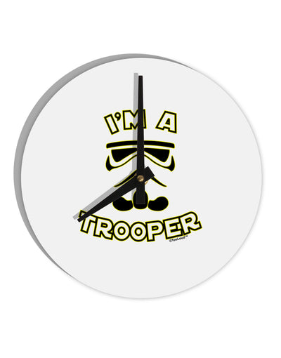 I'm A Trooper 10 InchRound Wall Clock-Wall Clock-TooLoud-White-Davson Sales