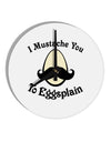 I Mustache You To Eggsplain 10 InchRound Wall Clock-Wall Clock-TooLoud-White-Davson Sales
