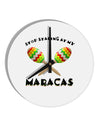 Stop Staring At My Maracas 10 InchRound Wall Clock-Wall Clock-TooLoud-White-Davson Sales