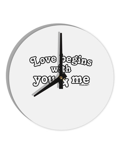 Love Begins With You and Me 10 InchRound Wall Clock by TooLoud-Wall Clock-TooLoud-White-Davson Sales