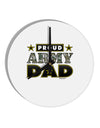 Proud Army Dad 10 InchRound Wall Clock-Wall Clock-TooLoud-White-Davson Sales